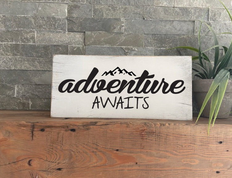Stock - Adventure awaits 5.5"x10" on pine