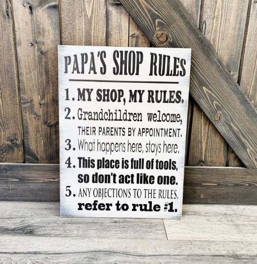 Papa Grandpa Poppy Dad Shop Rules sign, Customized with name of choice, Garage gift, Father’s Day, Dad gift for Fathers Day, Workshop Sign