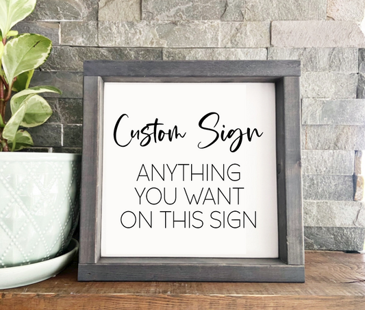 Custom Square Wood Framed Sign - Home Decor - Personalized Art