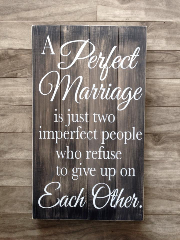 A Perfect Marriage sign 14"x 24" - Pine
