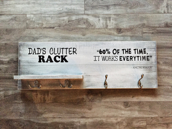 Dad's Clutter rack sign 11"x 32" - Pine