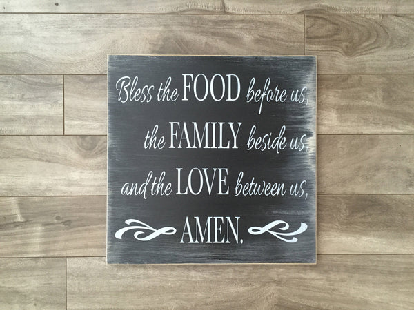 Bless the Food, Family, Love sign  -12" x 12" - MDF