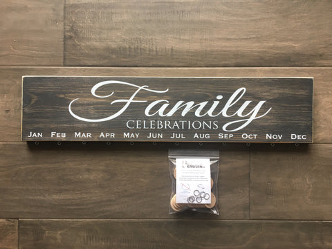 Family Celebrations sign on pine calendar - 5.5"x24" -  with 24 discs