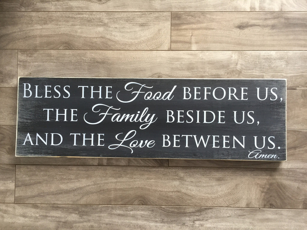 Bless the Food, Family, Love sign 7.25"x 24" - Pine