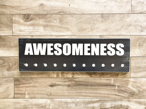 AWESOMENESS Medal Hanger on pine  - 5.5" x 18"