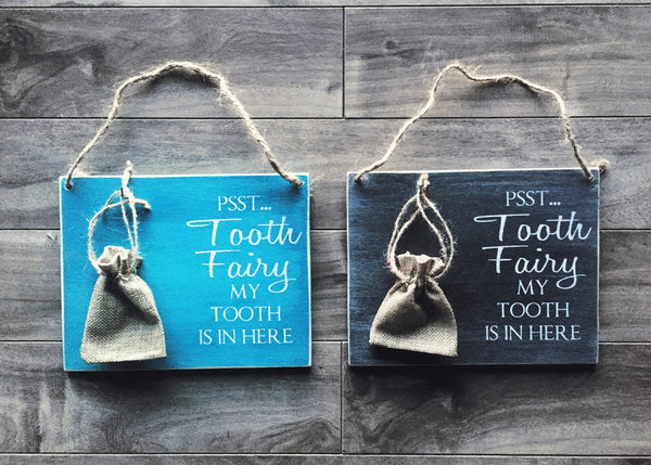 Tooth Fairy sign - 8" x 6" x 1/4"