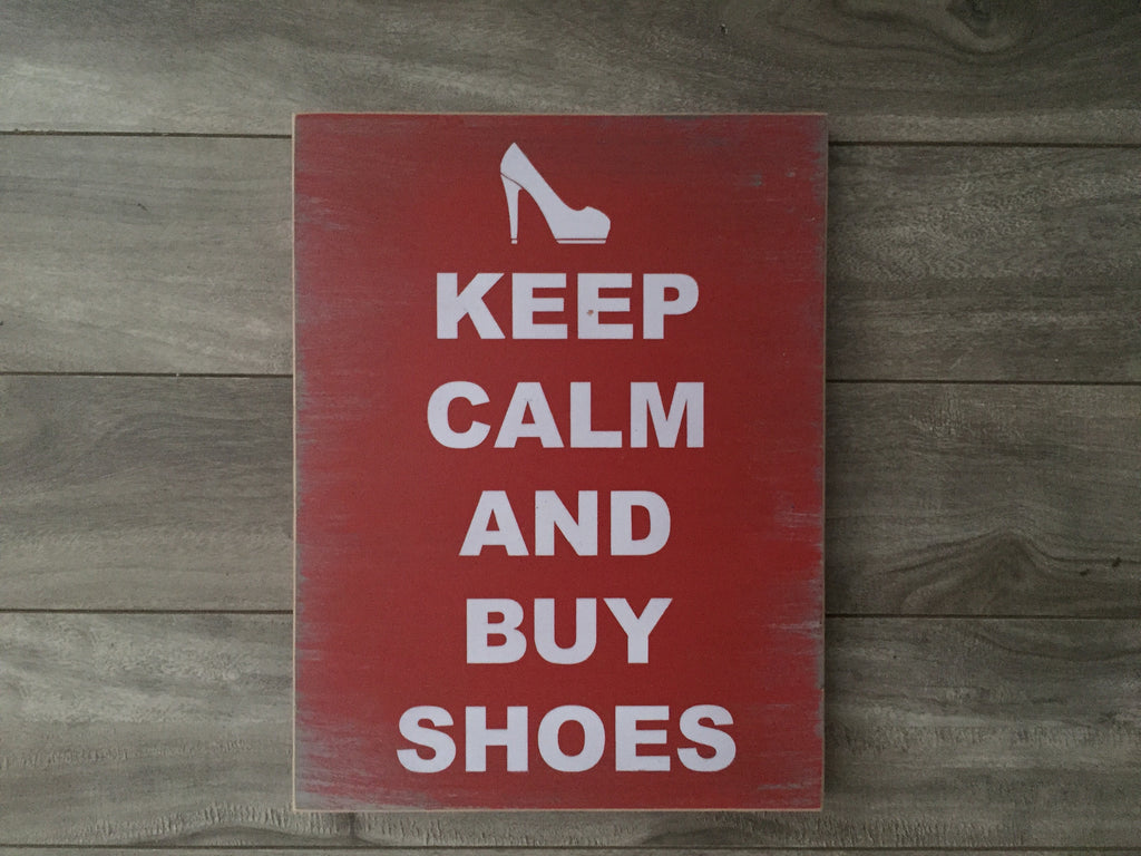 Stock - Keep calm and buy shoes 8"x10"