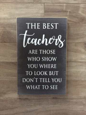 The Best Teachers - 9"x14" - MDF