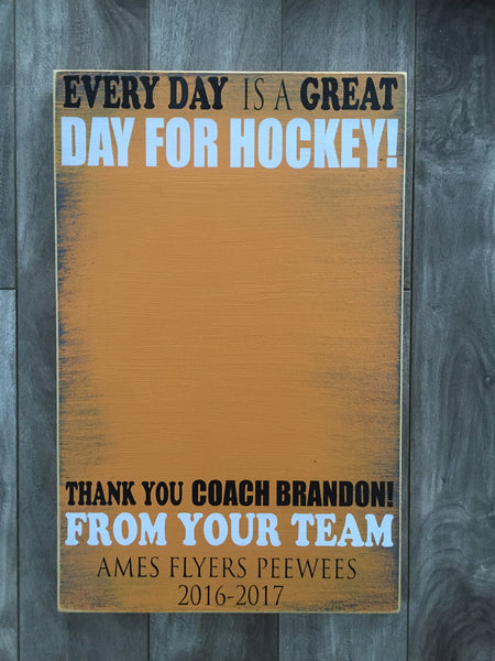 Coach Sign - for player signatures - 9" x14" - MDF